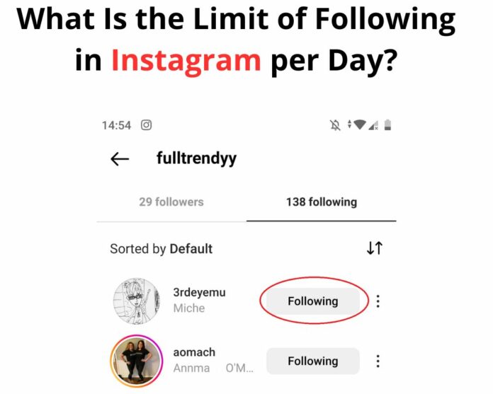 what is the limit of following in instagram per day